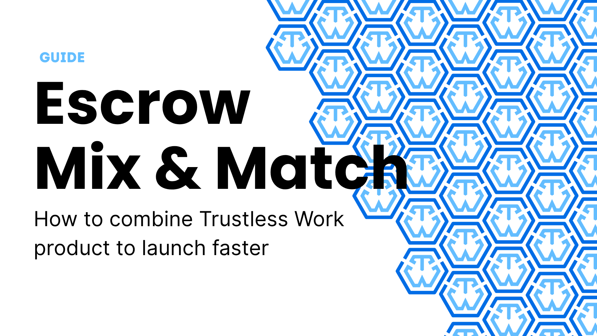 Escrow Mix & Match
